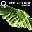 Noone, Maffa, Arena - Not 4 Everyone (Arena Remix)