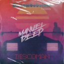 Manuel Deep - Discoman