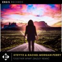 Steyyx, Rachel Morgan Perry, Bazley - Together Apart