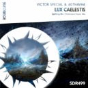 Victor Special & 40Thavha - Lux Caelestis