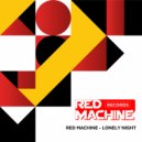 Red Machine - Lovely Night