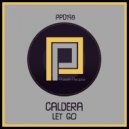 Caldera (UK) - Let Go
