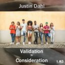 Justin Dahl - Validation vs. Consideration