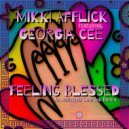 Mikki Afflick Featuring Georgia Cee - Feeling Blessed