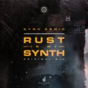 Sync Sonic - Rust In My Synth