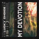 Lucky Choice - My Devotion