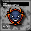 Ezkill - Dream About You