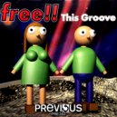Free!! Feat. Eva Marti - This Groove