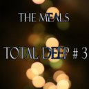The Meals - Take My Flute