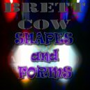 Brett Cow - Improvspiro NM 116