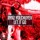 Ayaz Yolchuyev - Let It Go