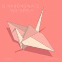 Q Narongwate - No Reply