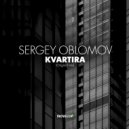 Sergey Oblomov - Kvartira