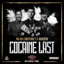 Major Conspiracy & Abaddon - Cocaine Last