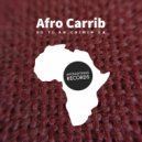 Afro Carrib - So ti an chimin la