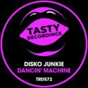 Disko Junkie - Dancin' Machine
