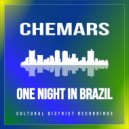 Chemars - One Night In Brazil