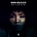 Mark Halflite - My Heart