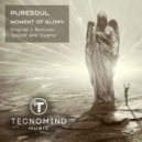 Puresoul - Moment Of Glory