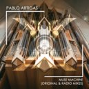 Pablo Artigas - Muse Machine (Radio Edit)