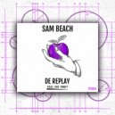 Sam Beach, Goody (UK) - De Replay