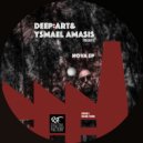 Deep:art & Ysmael Amasis - Zenith (Original Mix)