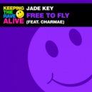 Jade Key feat Charmae - Free To Fly