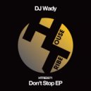 DJ Wady - Don't Stop