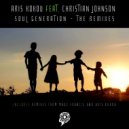 Aris Kokou Feat Christian Johnson - Soul Generation - The Remixes