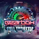 Mutilator & So Juice & Sovereign King - Full Throttle (Official Gearbox Full Throttle Anthem)