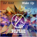 DJ HAR - Wake Up