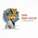 Dipa - Keep Live