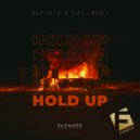 Elevate feat. Nat James - Hold Up
