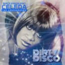 Dirty Disco feat Celeda - The Underground (Dirty Disco Deep Tribal Rework)