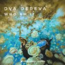 Dva Dereva - Sunny Day