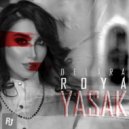 Roya Delara - Yasak