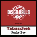 Tabaschek - Funky Boy