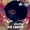 Disco Secret - Remember Mr Brown