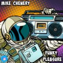 Mike Chenery - Funky Pleasure