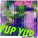 Agency - Yup Yup (Knox Delicious Mix)