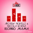 Andrew Novelli, Nicola Serena - Techno Mama