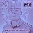 Master Fale - Founding Fathers Mix