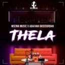 Msewa Music & Abafana baseDurban - Thela