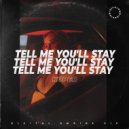 KuPeR - Tell Me You'll Stay