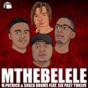 M.Patrick & Inmza feat. Six Past Twelve & Shuza Drums - Mthebelele