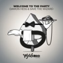 Damon Hess - Welcome To The Party (Original Mix)