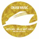 Keith Mac, Mr. V, Matt Early - She Love The Disco (Radio Edit)