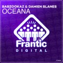BabzookaZ & Damien Blanes - Oceana (Radio Edit)