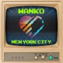 Wanko - New York City