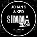 Johan S, KPD - All Dough (Edit)